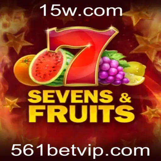 Explorando SevensFruits e a Chave para o Sucesso com 561 Bet